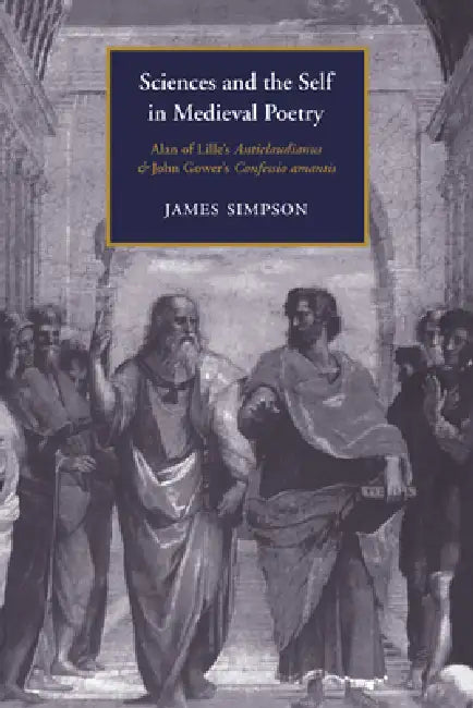Buy Sciences and the Self in Medieval Poetry (English, James Simpson | Alastair Minnis | Patrick Boyde) — BookShops.in