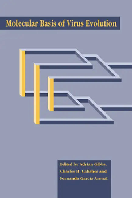 Molecular Basis of Virus Evolution (English, Adrian J. Gibbs | Charles H. Calisher | Fernando Garcia-Arenal)