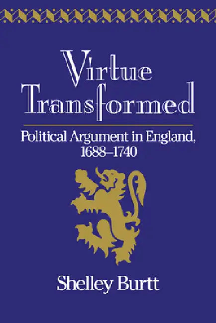 Virtue Transformed (English, Shelley G. Burtt)