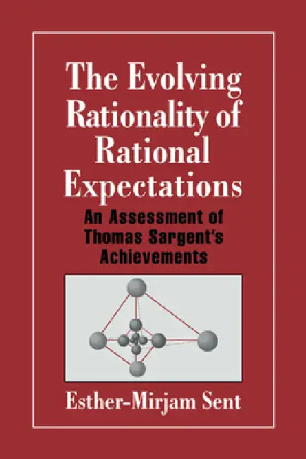 Buy The Evolving Rationality of Rational Expectations (English, Esther-Mirjam Sent | Craufurd Goodwin) — BookShops.in