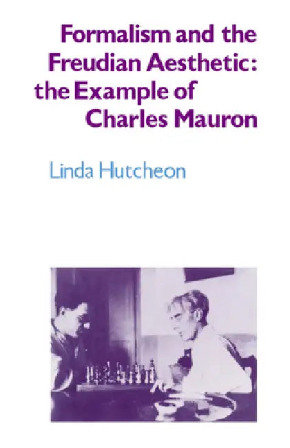 Formalism and the Freudian Aesthetic (English, Linda Hutcheon)