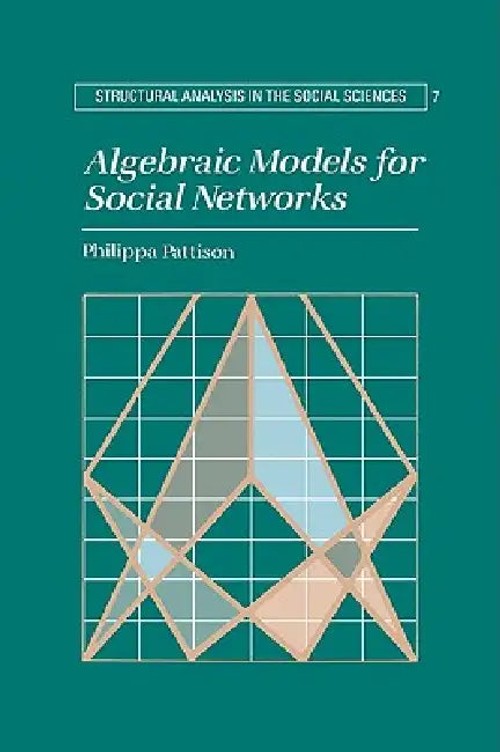 Algebraic Models for Social Networks – Philippa Pattison | Cambridge University Press view 2