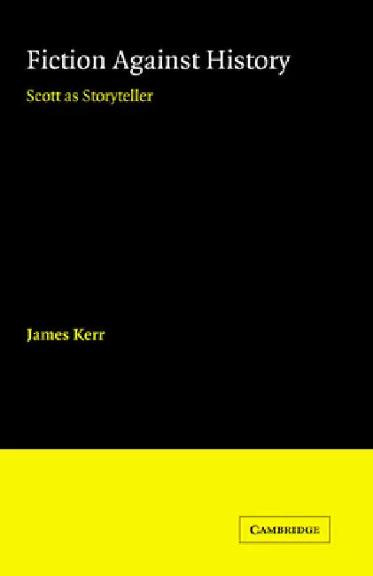 Buy Fiction Against History (English, James Kerr) — BookShops.in