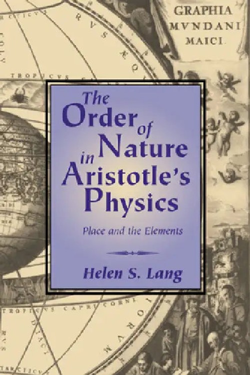 The Order of Nature in Aristotle's Physics by Helen S. Lang – Cambridge University Press view 2