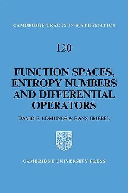 Function Spaces, Entropy Numbers, Differential Operators (English, D. E. Edmunds | H. Triebel)