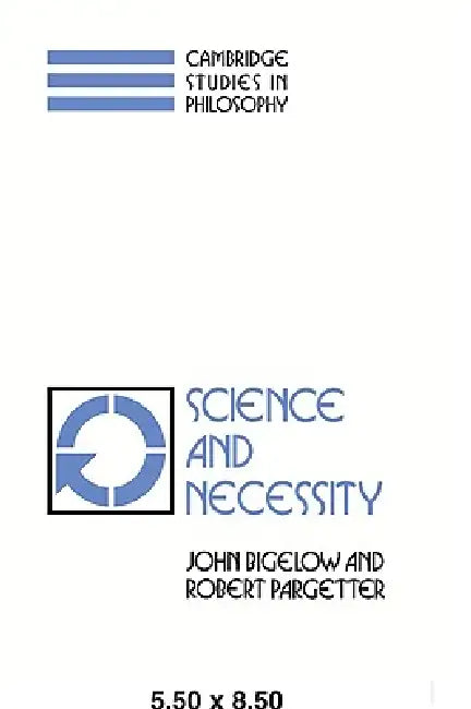 Buy Science and Necessity (English, John Bigelow | Robert Pargetter) — BookShops.in