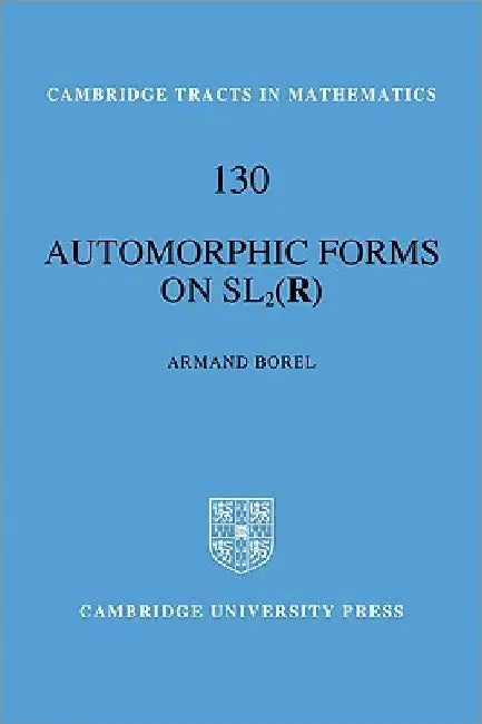 Automorphic Forms on Sl2 (R) (English, Armand Borel)