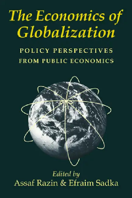 Buy The Economics of Globalization (English, Assaf Razin | Efraim Sadka) — BookShops.in