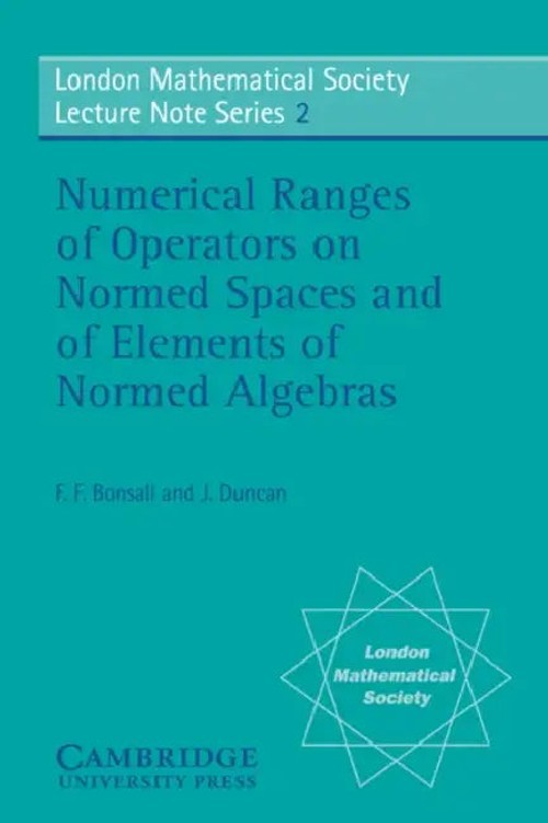 Numerical Ranges of Operators by F. F. Bonsall – Cambridge University Press view 2
