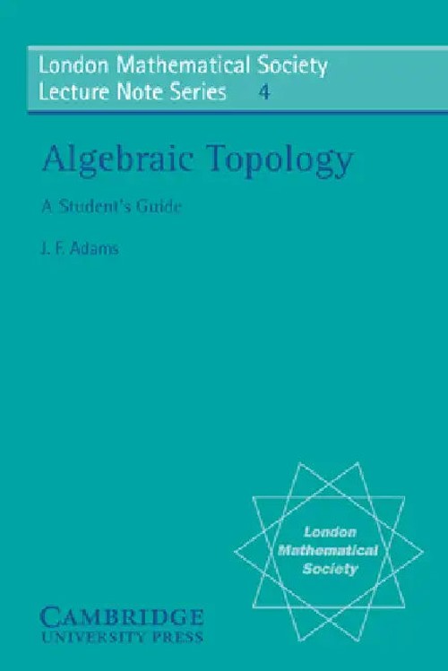 Algebraic Topology: A Student's Guide – J. Frank Adams view 5