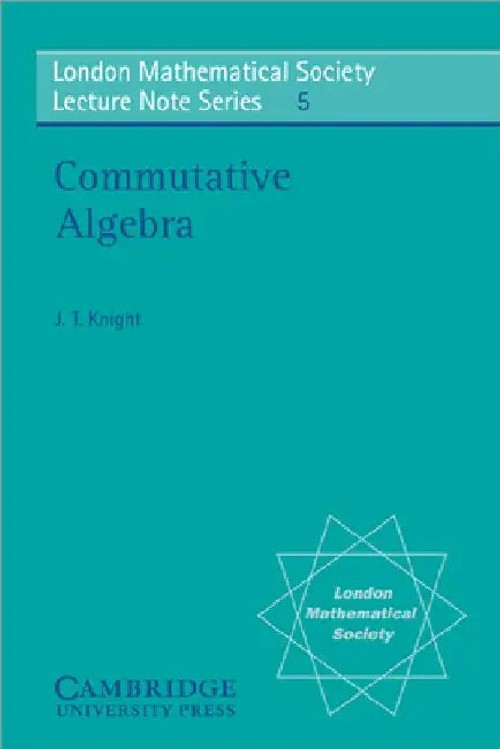 Commutative Algebra by James Thomson Knight – Cambridge University Press view 2