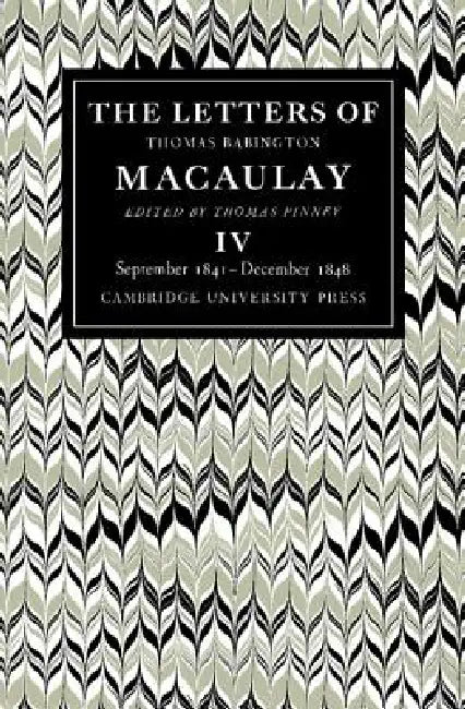 Buy The Letters of Thomas Babington Macaulay (English, Thomas Macaulay | Thomas Pinney) โ BookShops.in