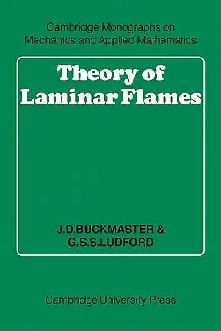Buy Theory of Laminar Flames (English, J. D. Buckmaster | G. S. S. Ludford | Buckmaster J. D.) — BookShops.in