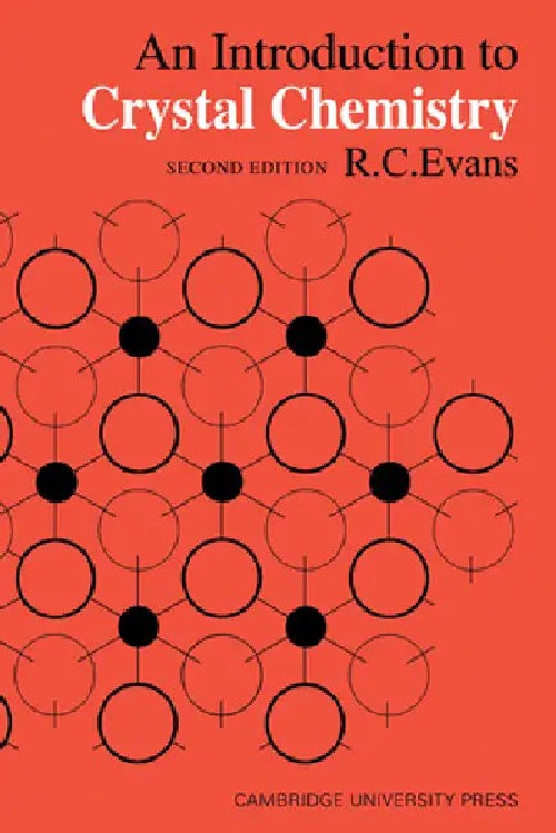 An Introduction to Crystal Chemistry by R. C. Evans – Classic Textbook view 5