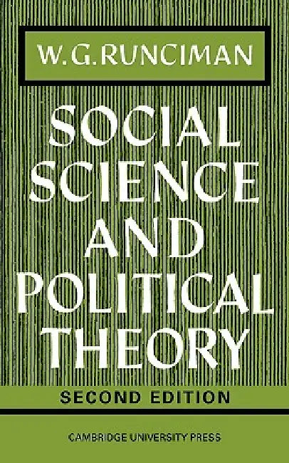 Buy Social Science and Political Theory (English, Walter G. Runciman | W. G. Runciman | Runciman) — BookShops.in
