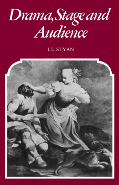 Buy Drama, Stage and Audience | by J. L. Styan | John L. Styan | Cambridge University Press | by J. L. Styan | John L. Styan | Cambridge University Press | by J. L. Styan | John L. Styan | Cambridge University Press | by J. L. Styan | John L. Styan | Cambridge University Press | by J. L. Styan | John L. Styan | Cambridge University Press | by J. L. Styan | John L. Styan | Cambridge University Press | by J. L. Styan | John L. Styan | Cambridge University Press | by J. L. Styan | John L. Styan | Cambr — BookShops.in