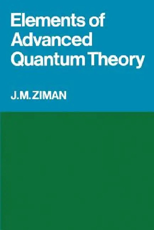 Elements of Advanced Quantum Theory | J. M. Ziman | Cambridge University Press view 2