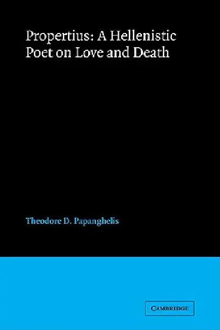 Buy Propertius (English, Theodore D. Papanghelis) — BookShops.in