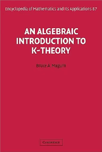 An Algebraic Introduction to K-Theory (English, Bruce A. Magurn | Magurn Bruce a.)