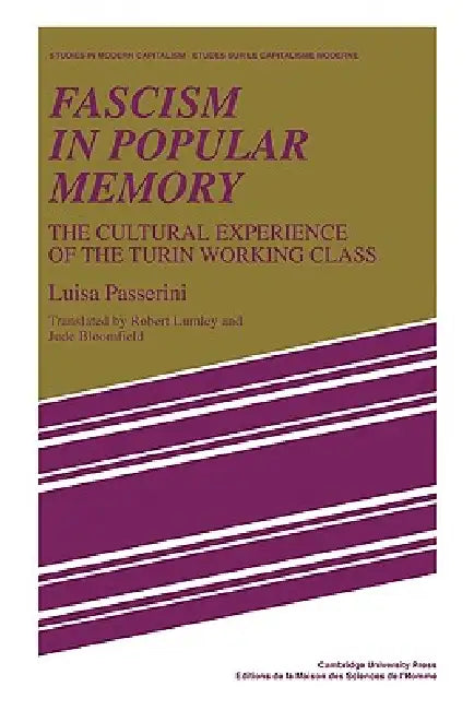 Buy Fascism in Popular Memory (English, Luisa Passerini) — BookShops.in