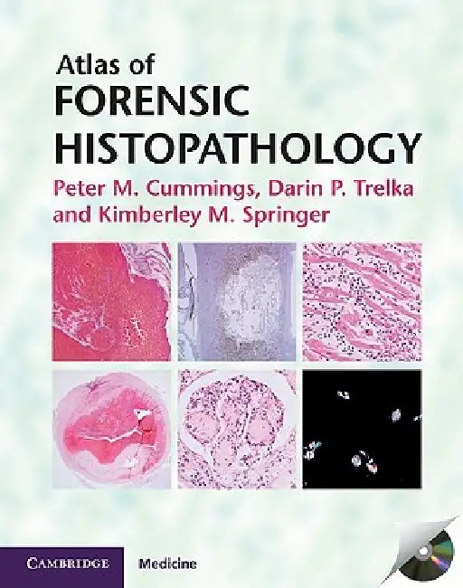 Buy Atlas of Forensic Histopathology [With CDROM] (English, Peter M. Cummings | Darin P. Trelka | Kimberley M. Springer) — BookShops.in