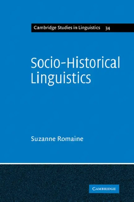 Buy Socio-Historical Linguistics (English, Suzanne Romaine) — BookShops.in