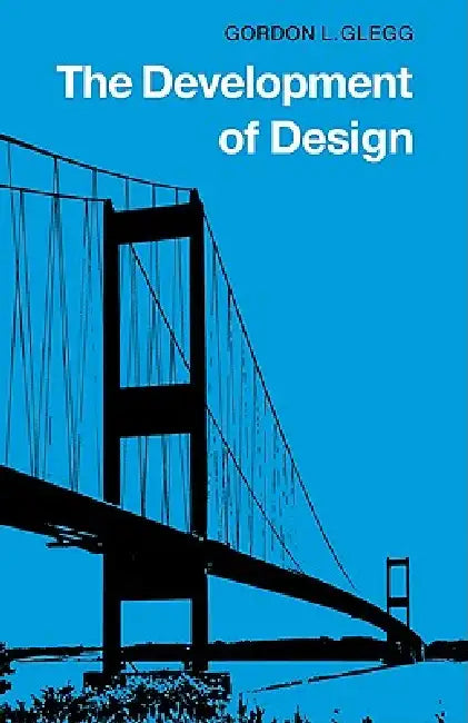 The Development of Design (English, Gordon L. Glegg)