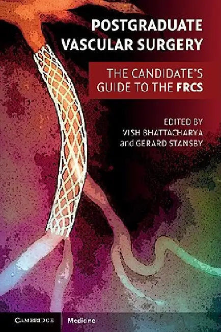 Buy Postgraduate Vascular Surgery | by Vish Bhattacharya | Gerard Stansby | Cambridge University Press | by Vish Bhattacharya | Gerard Stansby | Cambridge University Press | by Vish Bhattacharya | Gerard Stansby | Cambridge University Press | by Vish Bhattacharya | Gerard Stansby | Cambridge University Press | by Vish Bhattacharya | Gerard Stansby | Cambridge University Press | by Vish Bhattacharya | Gerard Stansby | Cambridge University Press | by Vish Bhattacharya | Gerard Stansby | Cambridge Univ — BookShops.in