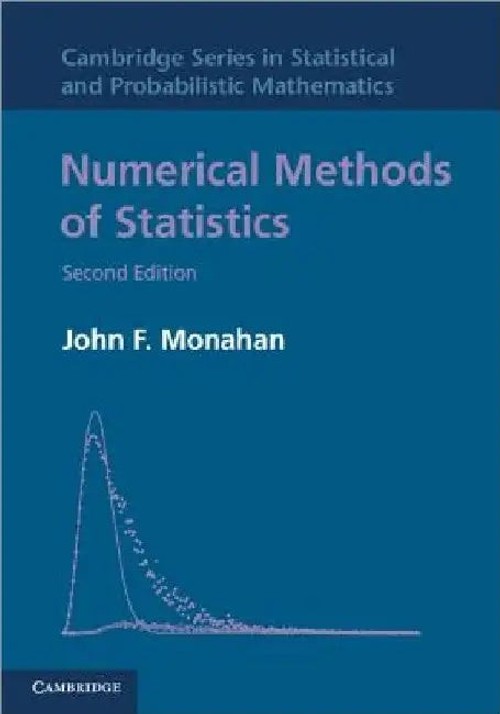 Numerical Methods of Statistics – John F. Monahan – Cambridge University Press view 5