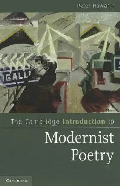 Buy The Cambridge Introduction to Modernist Poetry (English, Peter Howarth) — BookShops.in