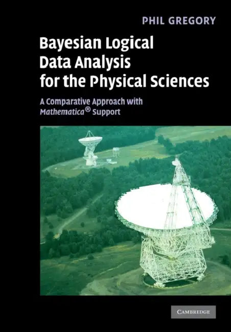Buy Bayesian Logical Data Analysis for the Physical Sciences (English, P. C. Gregory) — BookShops.in