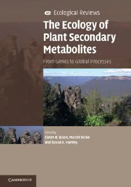 Buy The Ecology of Plant Secondary Metabolites (English, Glenn R. Iason | Marcel Dicke | Susan E. Hartley) — BookShops.in