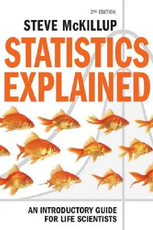 Statistics Explained – A Conceptual Guide to Statistics and Experimental Design for Life Sciences view 4