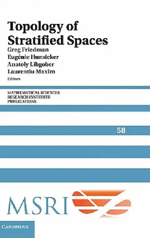 Topology of Stratified Spaces – Greg Friedman view 2