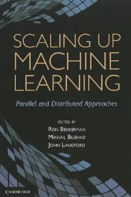 Scaling Up Machine Learning by Ron Bekkerman view 5