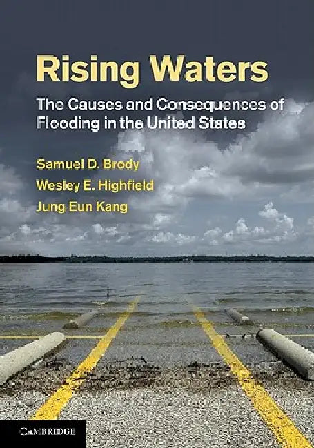 Buy Rising Waters (English, Samuel D. Brody | Wesley E. Highfield | Jung Eun Kang) — BookShops.in