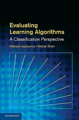 Buy Evaluating Learning Algorithms (English, Nathalie Japkowicz | Mohak Shah) — BookShops.in