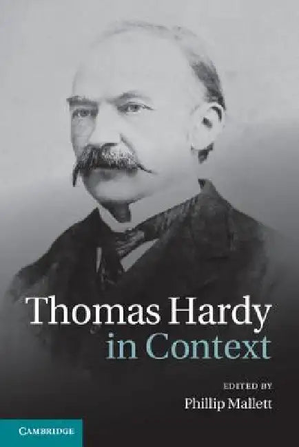 Buy Thomas Hardy in Context (English, Phillip Mallett | Sarah E. Maier | Sarah E. Maier) — BookShops.in