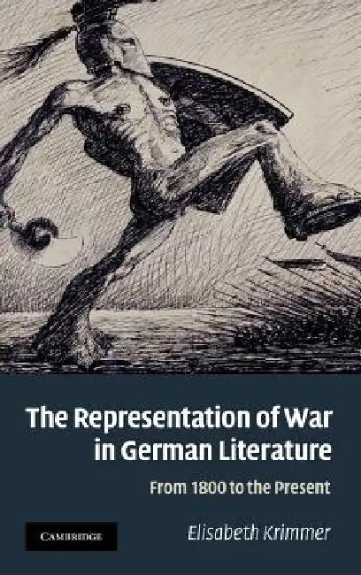 Buy The Representation of War in German Literature (English, Elisabeth Krimmer) — BookShops.in