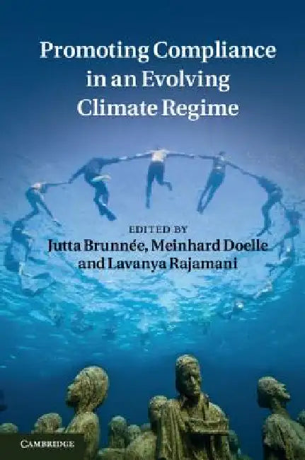Buy Promoting Compliance in an Evolving Climate Regime (English, Jutta Brunnée | Meinhard Doelle | Lavanya Rajamani) — BookShops.in