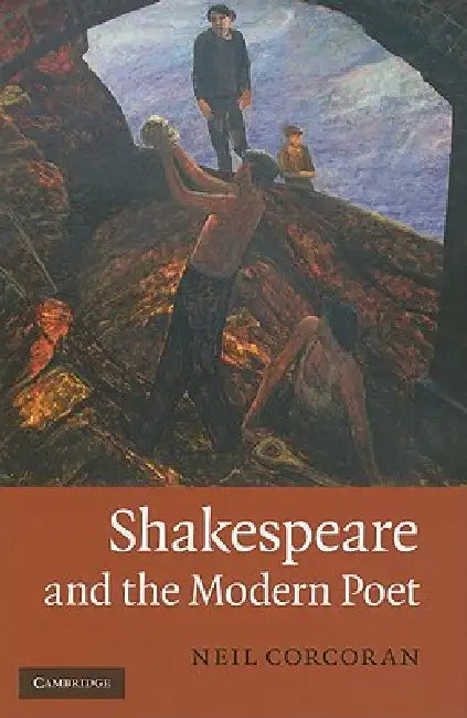 Buy Shakespeare and the Modern Poet (English, Neil Corcoran) — BookShops.in