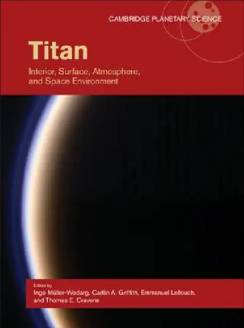 Buy Titan (English, Ingo Müller-Wodarg | Caitlin A. Griffith | Emmanuel Lellouch) — BookShops.in