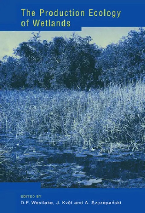 The Production Ecology of Wetlands: The IBP Synthesis – D. F. Westlake view 2