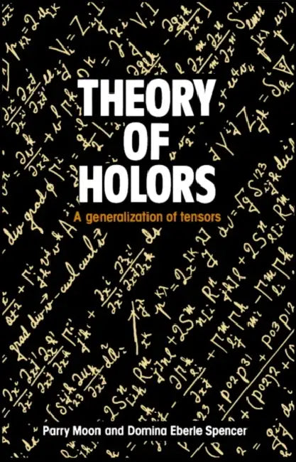 Buy Theory of Holors (English, Parry Moon | Domina Eberle Spencer | Moon Parry Hiram) — BookShops.in