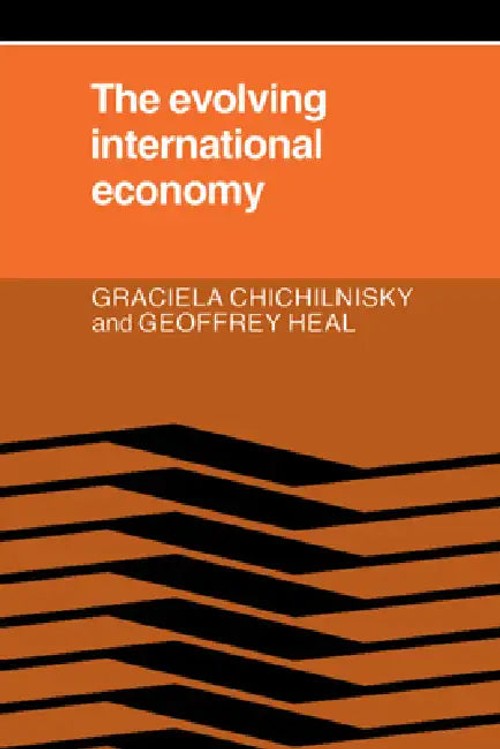 The Evolving International Economy – Graciela Chichilnisky | Cambridge University Press view 2