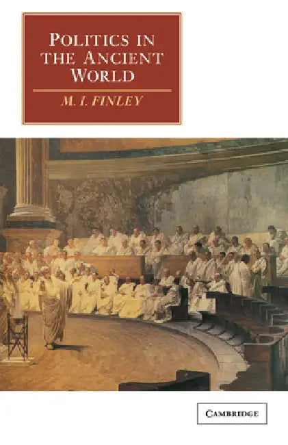 Buy Politics in the Ancient World (English, Moses Finley | Moses I. Finley | M. I. Finley) — BookShops.in