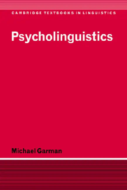 Buy Psycholinguistics (English, Michael Garman | S. R. Anderson | J. Bresnan) — BookShops.in
