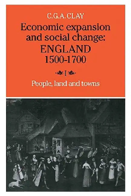 Economic Expansion and Social Change (English, C. G. a. Clay)