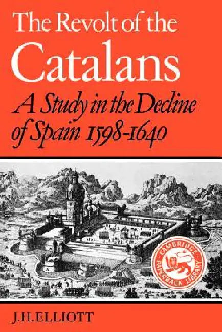 Buy The Revolt of the Catalans (English, John Huxtable Elliott) — BookShops.in