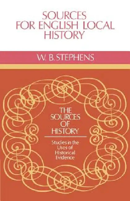 Buy Sources for English Local History (English, W. B. Stephens | Stephens W. B.) — BookShops.in